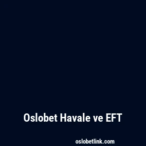 Oslobet Havale ve EFT